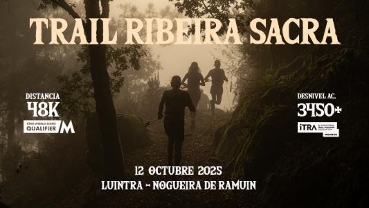 Trail Ribeira Sacra ( TRS ) 2023 - VII Trail Ribeira Sacra 