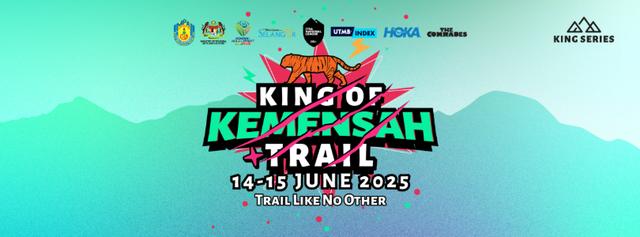 KING OF KEMENSAH TRAIL 2023 - KING OF KEMENSAH TRAIL 2023 - 100KM